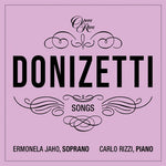 Ermonela Jaho - Donizetti: Songs Vols 5 & 6 (CD)