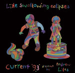 Current 93 - Like Swallowing Eclipses (CD)