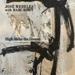 High Above The Ground (Vinyl)