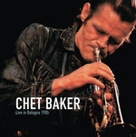 Chet Baker - Live in Bologna 1985 (Vinyl)