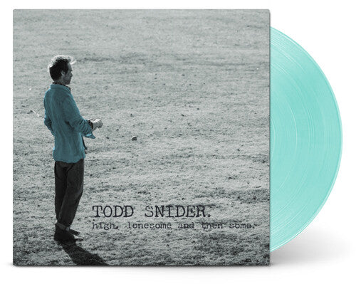 Todd Snider - High, Lonesome And Then Some (Vinyl)