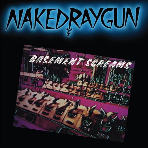 Naked Raygun - Basement Screams - Blue (Vinyl)