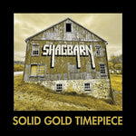 Shagbarn - Solid Gold Timepiece (CD)