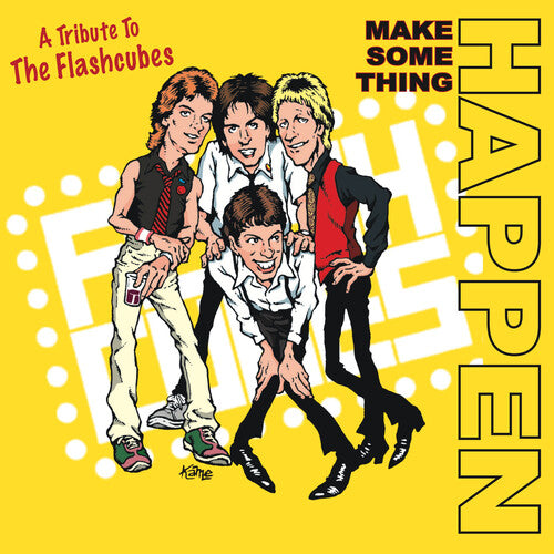 Various Artists - Make Something Happen: A Tribute To The Flashcubes (Various Artists) (CD)