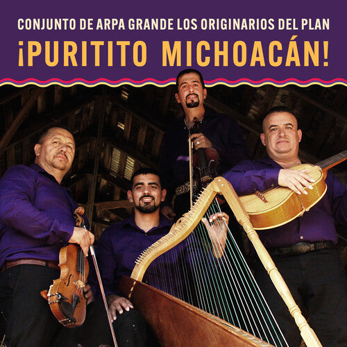Los Originarios Del Plan - puritito Michoacan!: Conjunto De Arpa Grande Los Originarios Del Plan (CD)