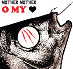 Mother Mother - O My Heart (Vinyl)