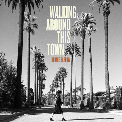 Bernie Barlow - Walking Around This Town (CD)