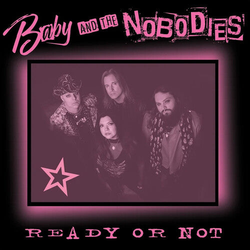 Baby and the Nobodies - Ready Or Not (CD)