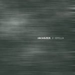 Jacaszek - Idylla (CD)
