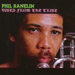 Phil Ranelin - Vibes From The Tribe (Vinyl)