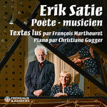 Francois Marthouret - Erik Satie, Poete - musicien (CD)
