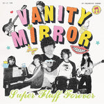 Vanity Mirror - Super Fluff Forever (CD)