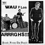 Wau y Los Arrrghs - !!!Viven!!! (Vinyl)