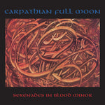 Carpathian Full Moon - Serenades In Blood Minor (CD)
