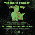 Chaz Kangas - The Troma Project: 50 Years of Reel Fan-Toxic Hip-Hop - Toxic Green (Vinyl)