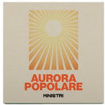 Ministri - Aurora Popolare (CD)
