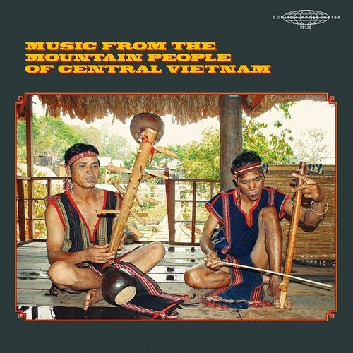 Various Artists - Music From The Mountain People Of Vietnam (Vinyl)