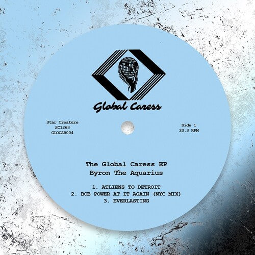 Byron the Aquarius - The Global Caress (Vinyl)