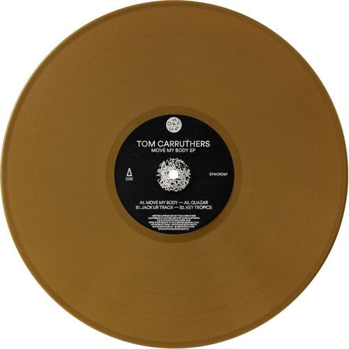 Tom Carruthers - Move My Body (Vinyl)