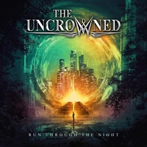Uncrowned - Run Through The Night (CD)