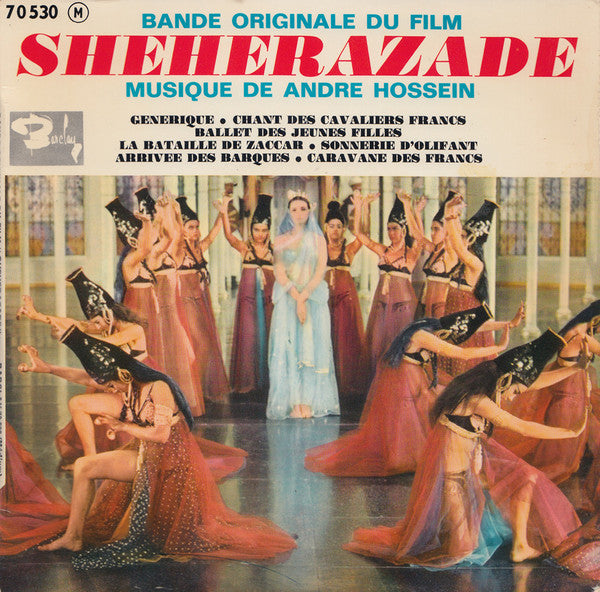 André Hossein : Shéhérazade (Bande Originale Du Film) (7", EP)