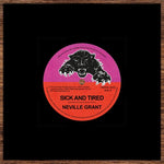 Neville Grant - Sick And Tired / Black Man's Time (Vinyl)