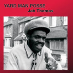 the album cover for Jah Thomas - Yard Man Posse