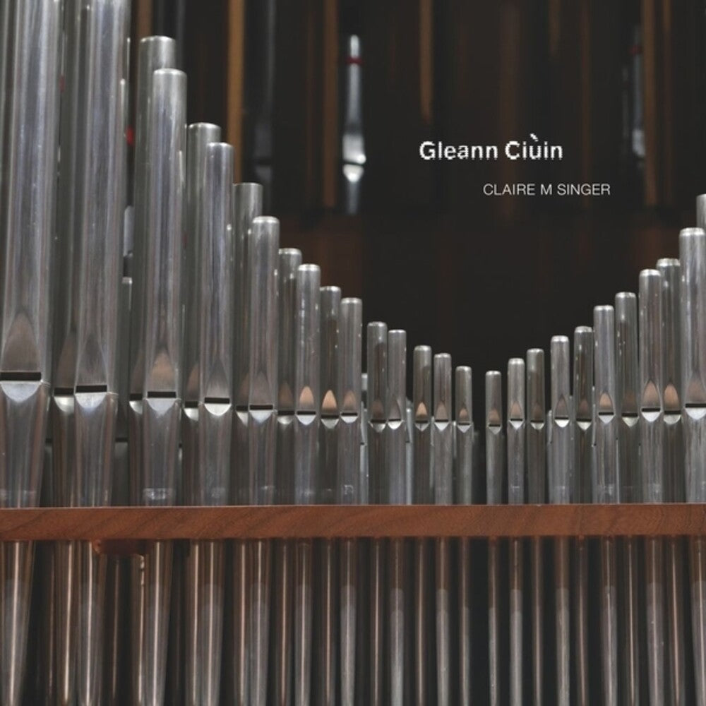the album cover for Claire SingerM - Gleann Ciuin