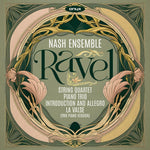 the album cover for Nash Ensemble - Ravel: String Quartet Piano Trio
