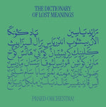 the album cover for Praed Orchestra - Dictionary Of Lost Meanings