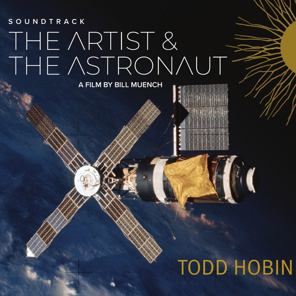 the album cover for Todd Hobin - Artist & The Astronaut
