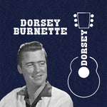 the album cover for Dorsey Burnette - Dorsey (Mod)