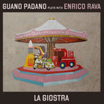 the album cover for Guano Padano W/Enrico Rava - Giostra