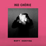 the album cover for Iko Cherie - Soft Centre