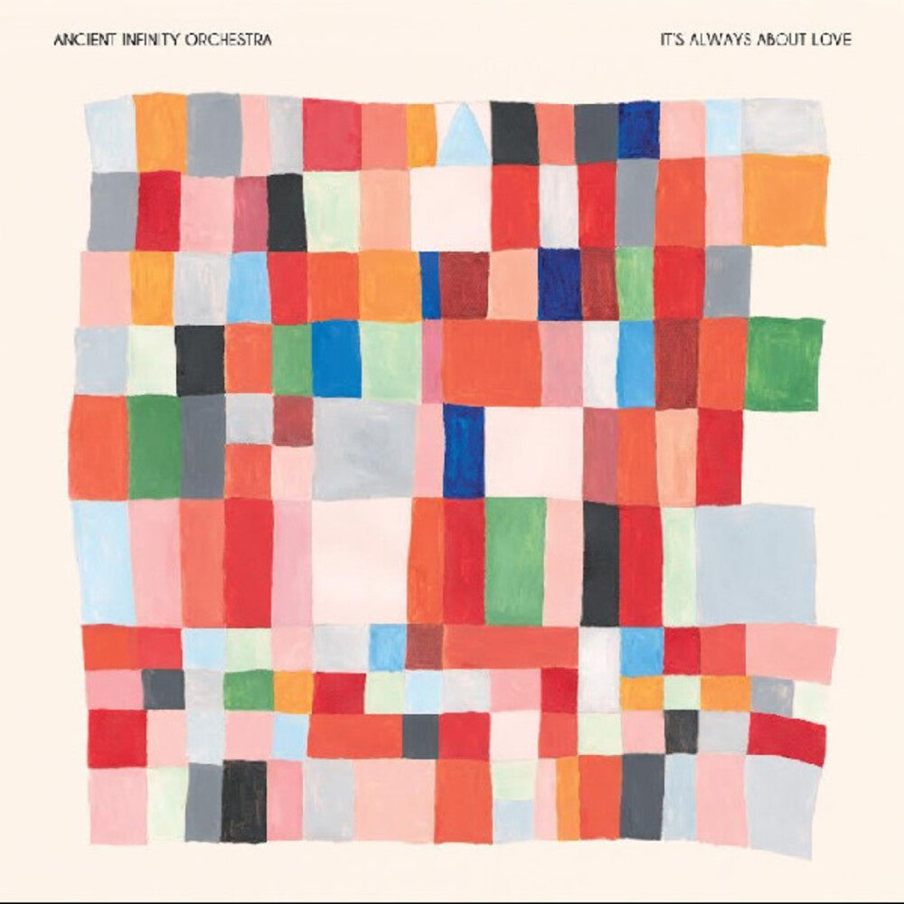 the album cover for Ancient Infinity Orchestra - It's Always About Love