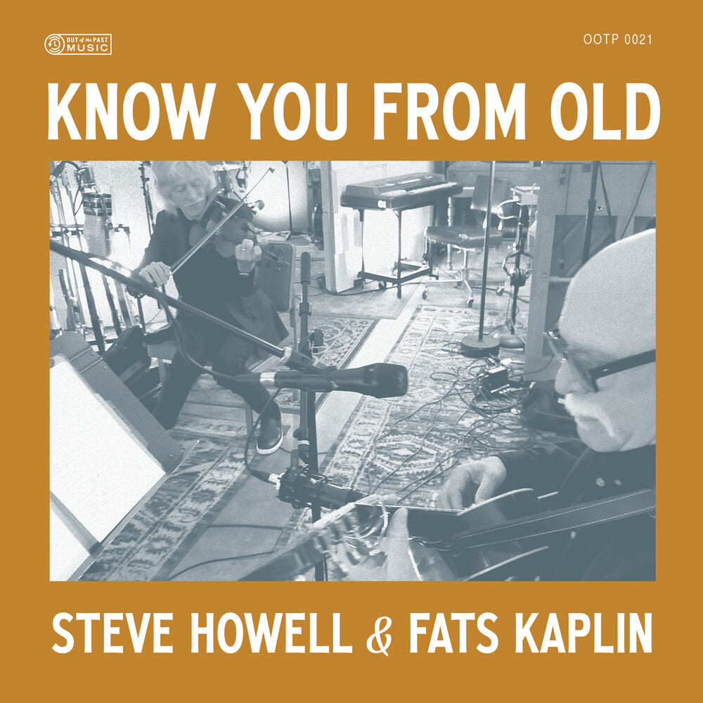 the album cover for Steve Howell/ Kaplan,Fats - Know You From Old