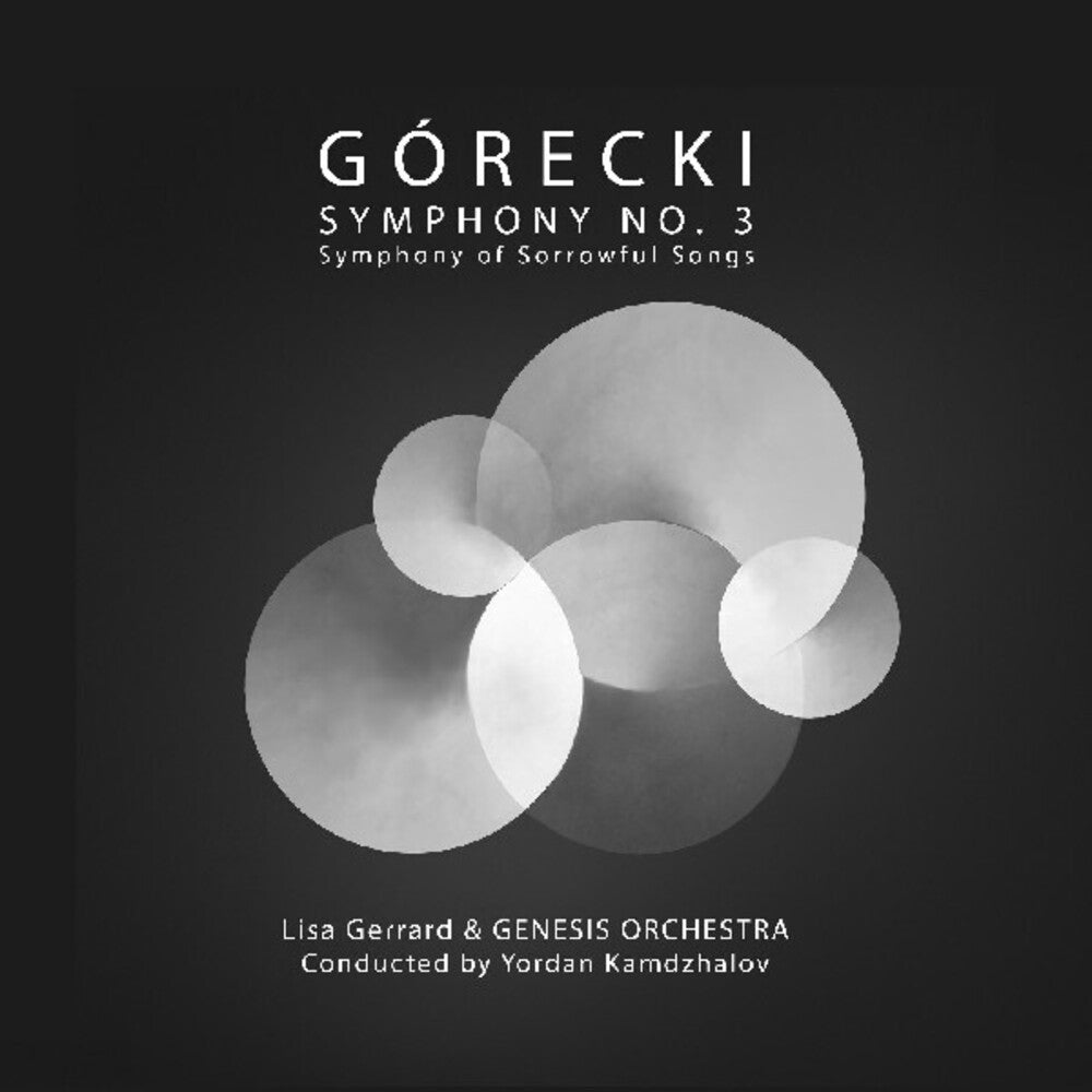 the album cover for Lisa Gerrard/ Genesis Orchestra / Kamdzhalov - Gorecki: Symphony No 3 - Symphony Of Sorrowful