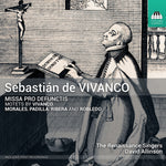 the album cover for Renaissance Singers - Sebastian De Vivanco: Missa Pro Defunctis Motets