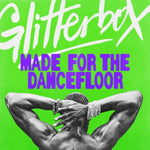 the album cover for Glitterbox: Made For The Dancefloor / Various - Glitterbox: Made For The Dancefloor / Various