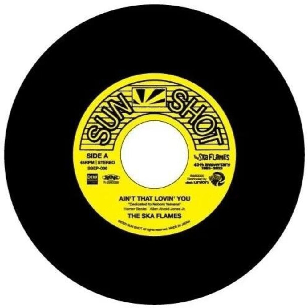 the album cover for Ska Flames - Ain't That Lovin' You / On A Slow Boat To China