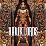 the album cover for Hawklords - Faith