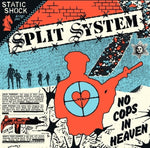 the album cover for Split System - No Cops In Heaven
