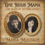 the album cover for Maria Muldaur - One Hour Mama: The Blues Of Victoria Spivey
