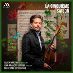 the album cover for Julien Martineau/ Hugo,Victor Orchestre - La Cinquieme Saison
