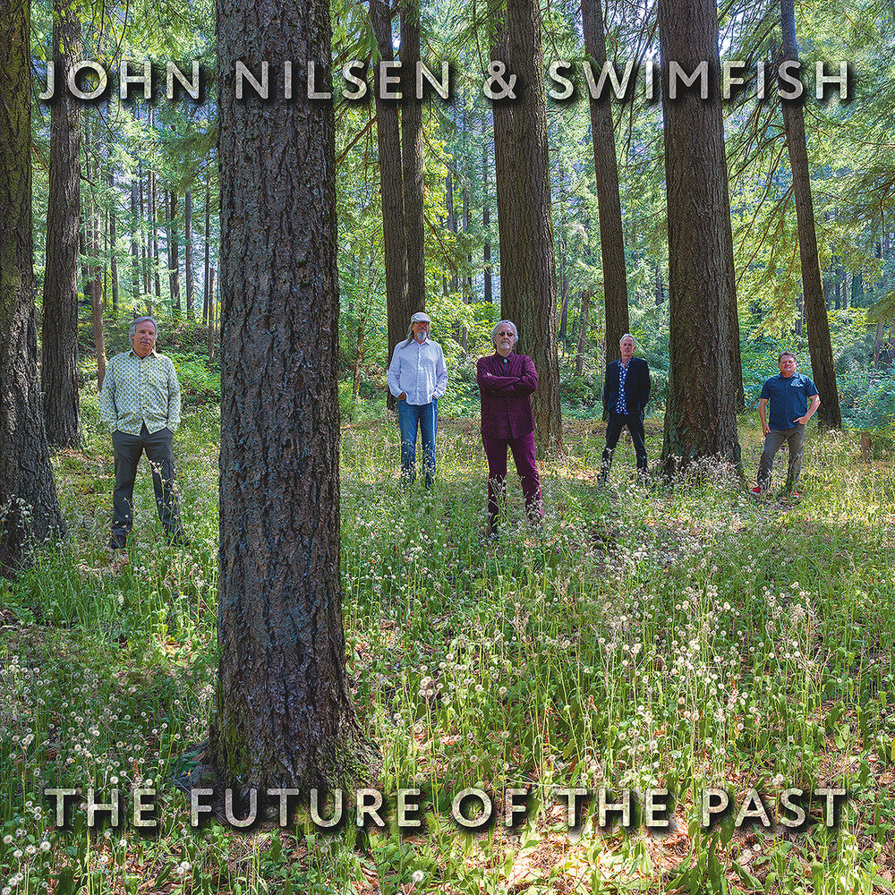 the album cover for John Nilsen& Swimfish - Future Of The Past