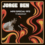 the album cover for Jorge Ben - Mpb Especial 1972 Tv Broadcast