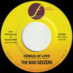 the album cover for The Mad Geezers - Genius of Love b/w Genius of Dub