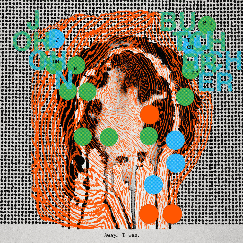 the album cover for John Butcher - Away I Was