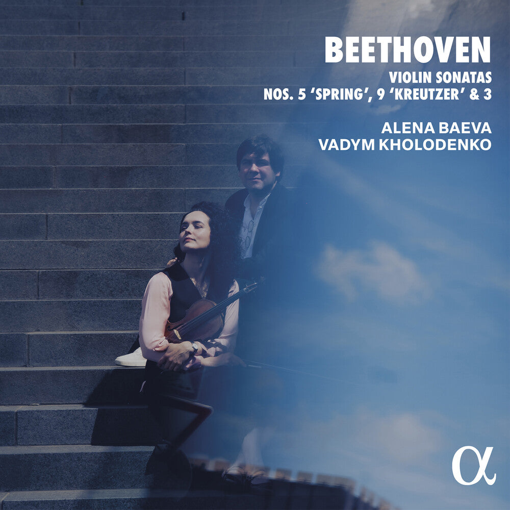 the album cover for Alena Baeva - Beethoven: Violin Sons Nos. 5 Spring 9 Kreutzer
