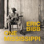 the album cover for Bibb, Eric - One Mississippi